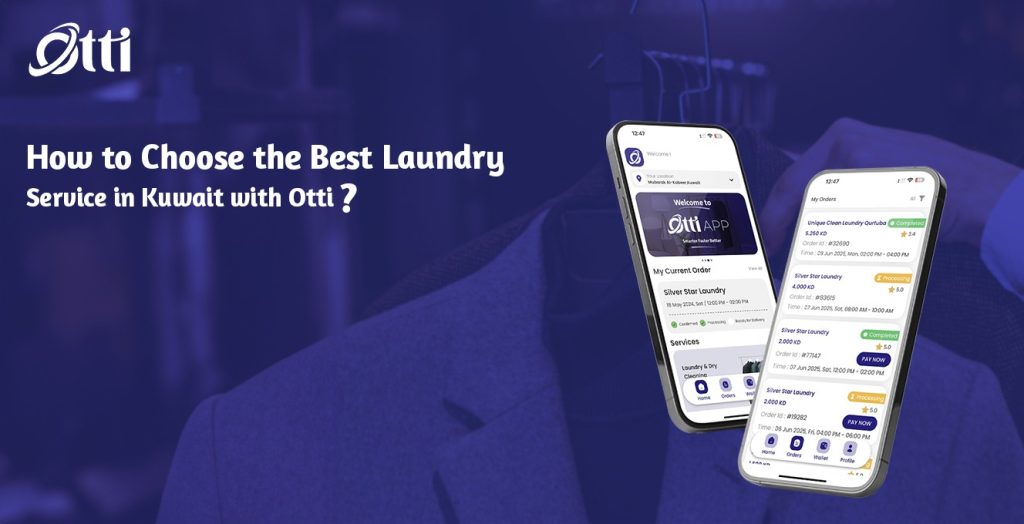 كيف تختار أفضل مصبغة أو مغسلة في الكويت مع Otti App؟